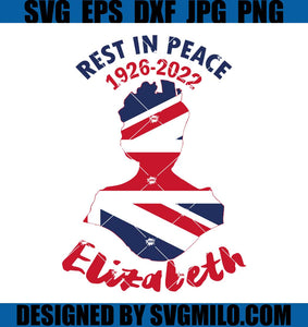 Rest-in-peace-Queen-Elizabeth-SVG_-Queen-Elizabeth-Rip-SVG_-The-Queen-1926-2022-SVG