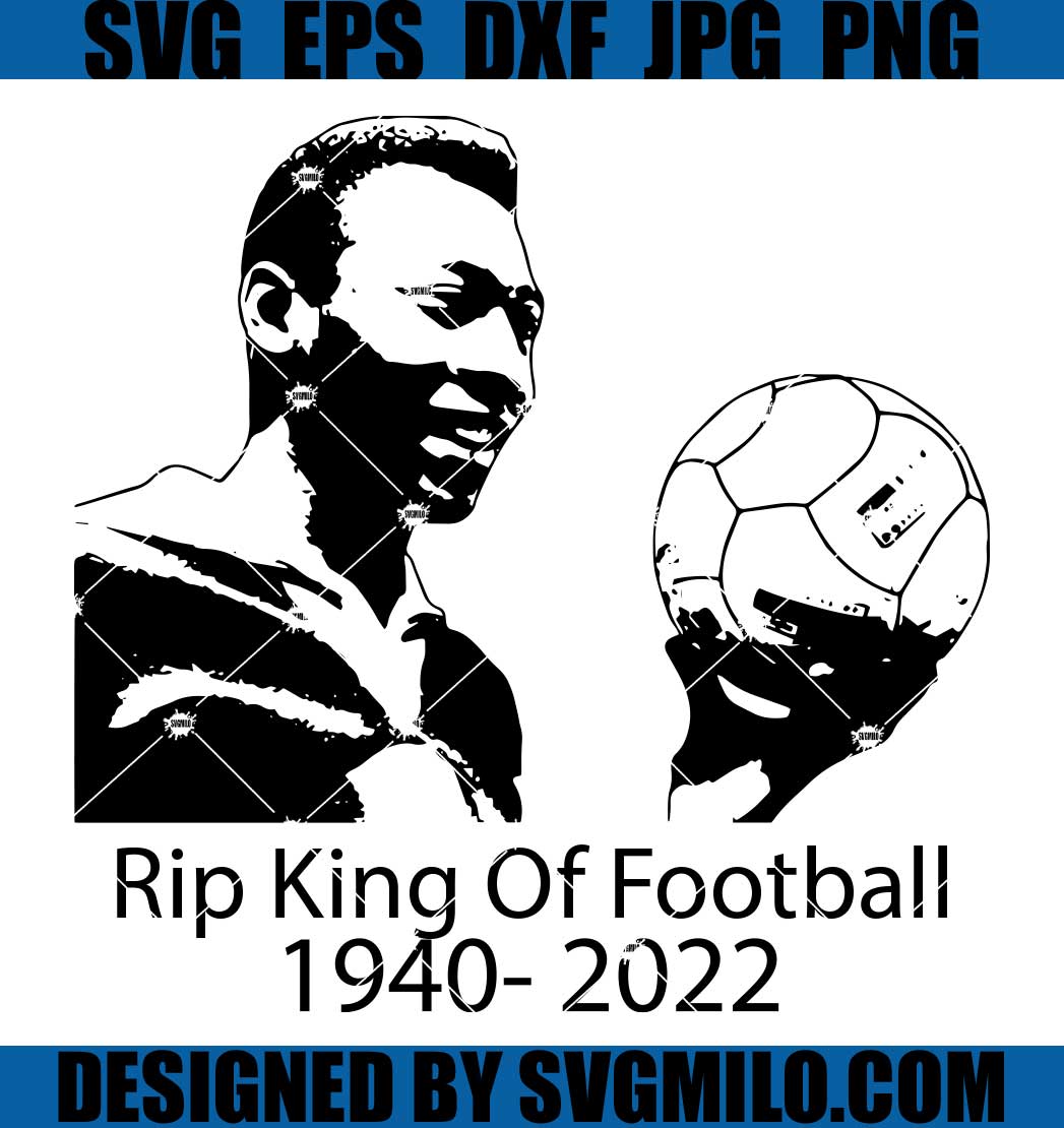 Rip-Pele-SVG_-Rip-Pele-Portrait-SVG_-Rip-King-Of-Football-SVG_1200x1200 ...