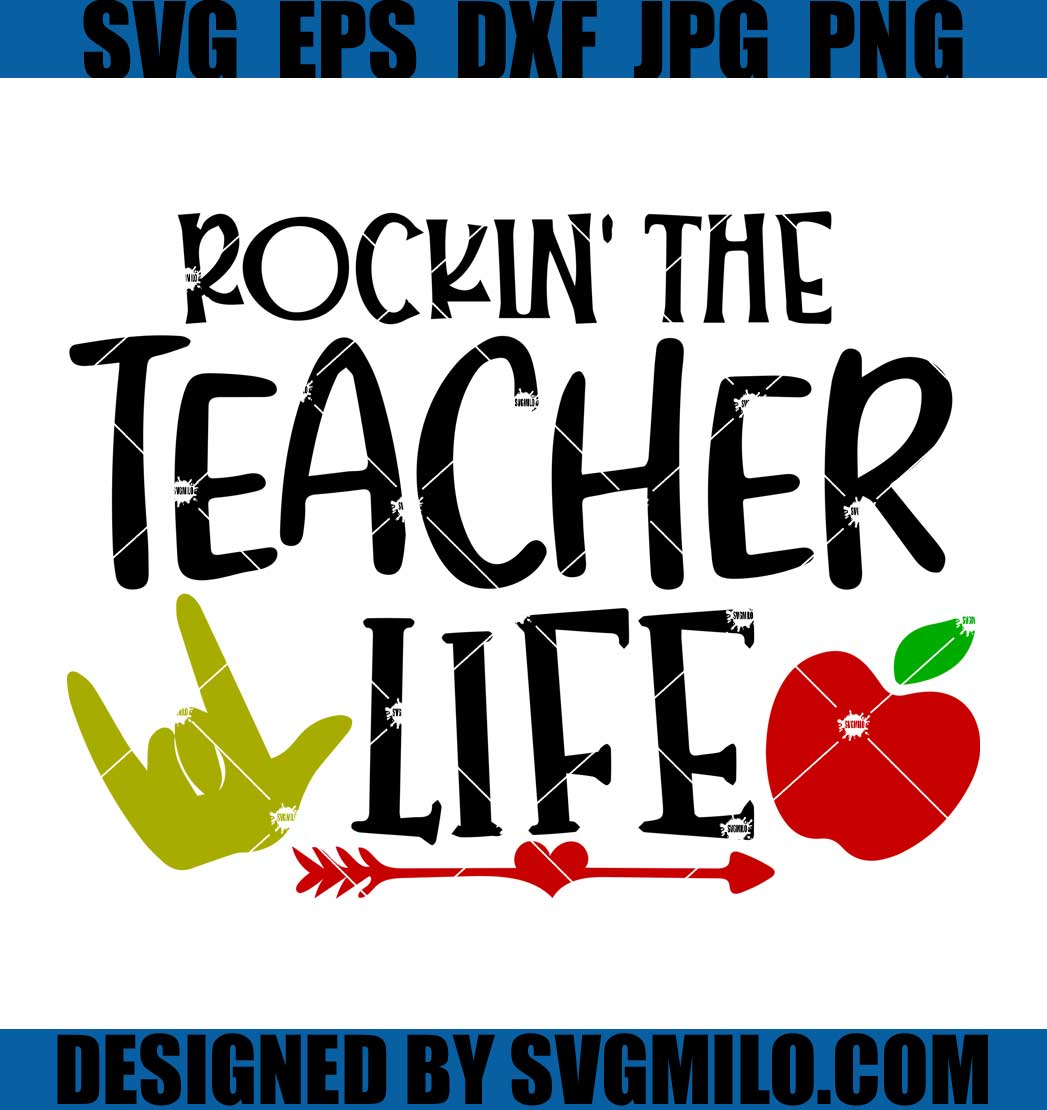 Rockin-The-Teacher-Life-Svg_-Love-Teacher-Svg
