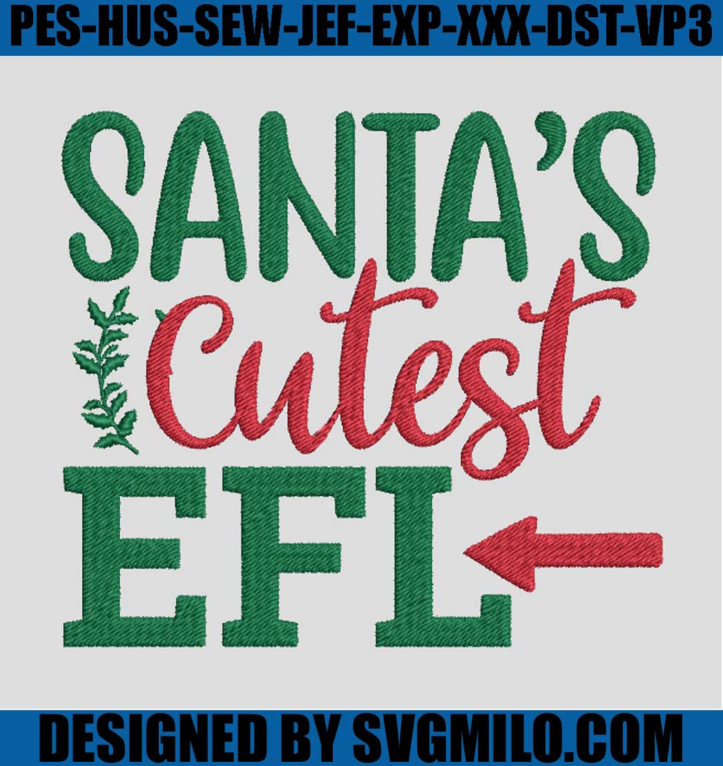 Santa_s-Cutest-EFL-Embroidery_-Christmas-Embroidery