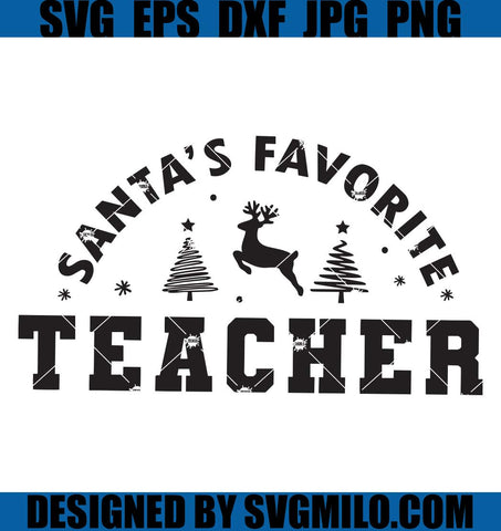 Santa_s-Favorite-Teacher-SVG_-Santas-Favorite-Teacher-SVG