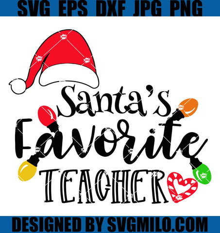 Santas-Favorite-Teacher-Svg_-Teacher-Svg_-Xmas-Svg