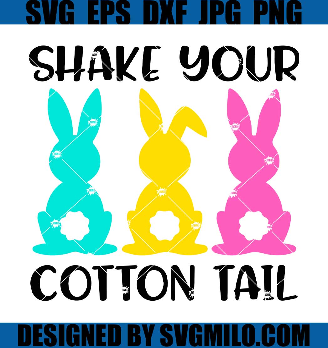   Shake-Your-Cotton-Tail-SVG_-Easter-SVG_-Peep-SVG