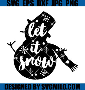 Snowman-SVG_-Let-It-Snow-SVG_-Snowflake-SVG