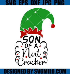 Son-Of-A-Nutcracker-Svg_-Elf-Christmas-Svg_-Xmas-Svg