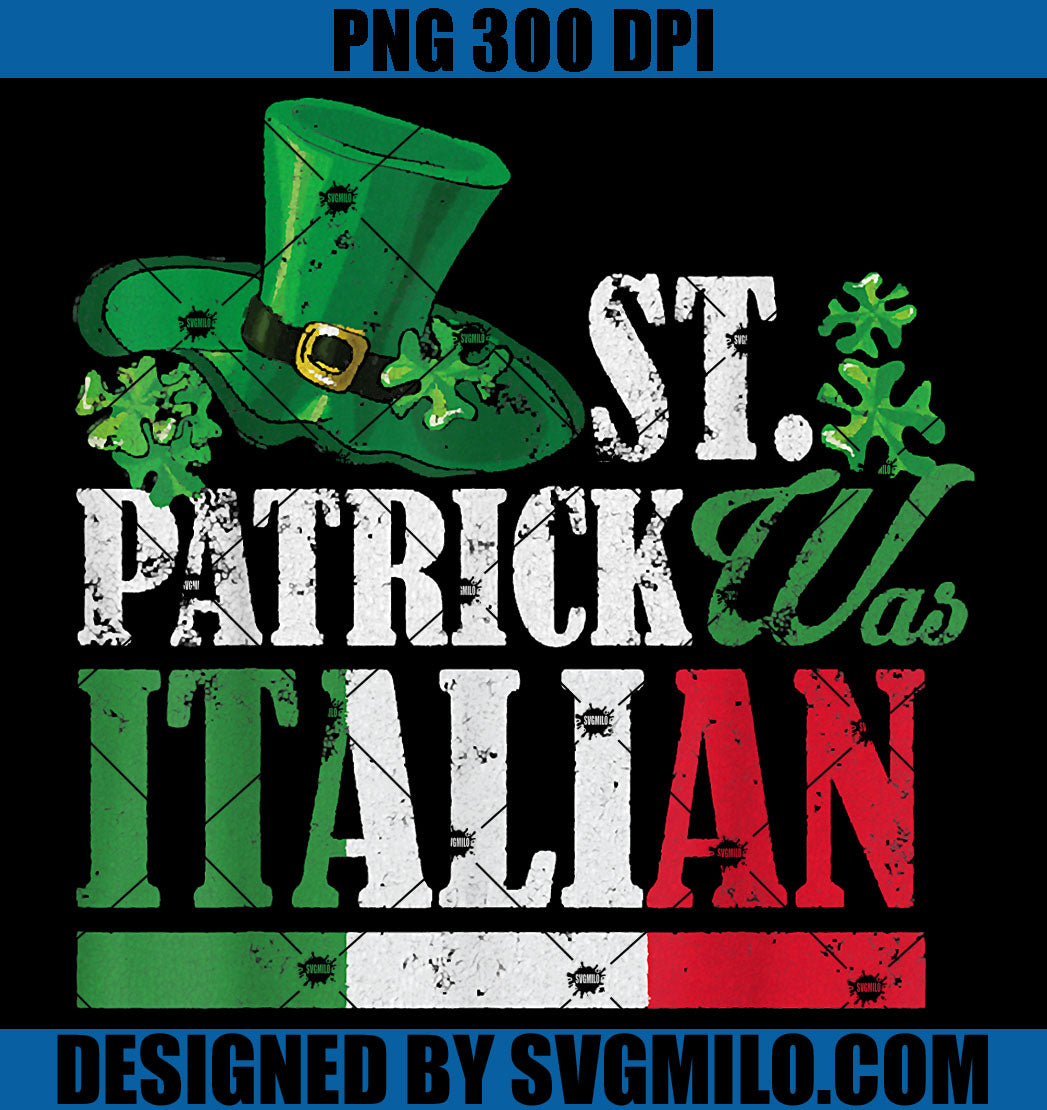 St Patrick Was Italian PNG, St Patrick's Day Hat Clover PNG