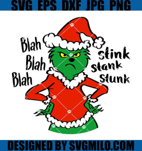Stink-Stank-Stunk-Svg_-Blah-Blah-Blah-Svg_-Grinchmas-Svg_-Christmas-Svg
