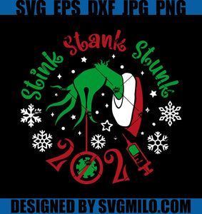 Stink-Stank-Stunk- 2021-Svg_-The-Grinch-Svg_-Snow-Svg