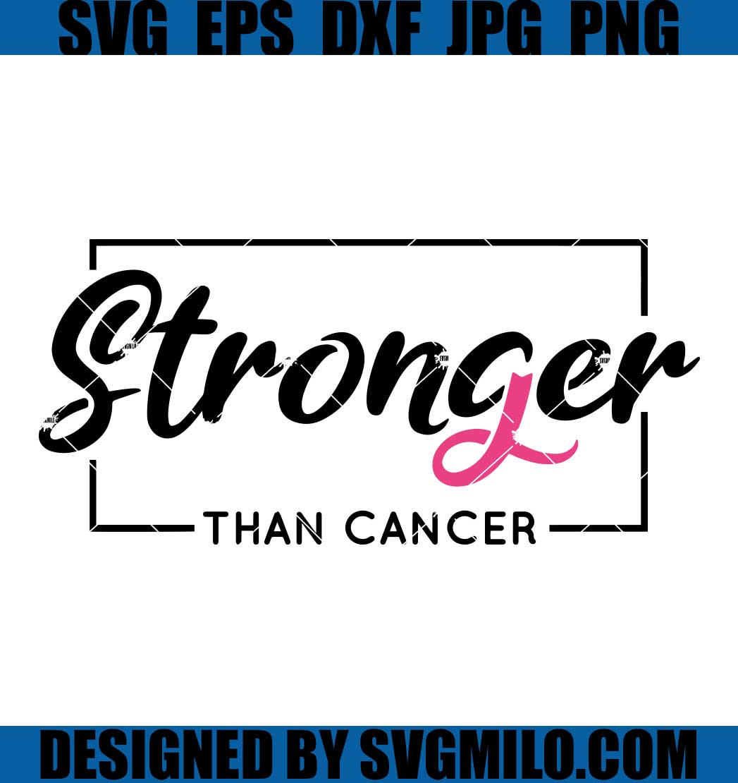 Stronger-Than-Cancer-SVG_-Breast-Cancer-SVG_-Heal-Cancer-SVG