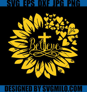 Sunflower-Believe-Svg_-Believe-Svg_-Flower-Jesus-Svg_-Xmas-Svg