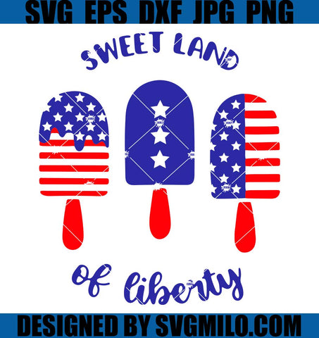 Sweet-Land-Of-Liberty-Svg_-Popsicle-American-Flag-Svg_-4th-Of-July-Svg