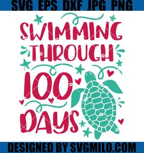 Swimming-Through-100-Days-SVG_-100-Days-SVG_-Turtle-SVG