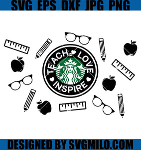 Teach-Love-Inspire-Starbucks-Cup-Svg_-Teacher-Starbucks-Svg_-Math-Svg