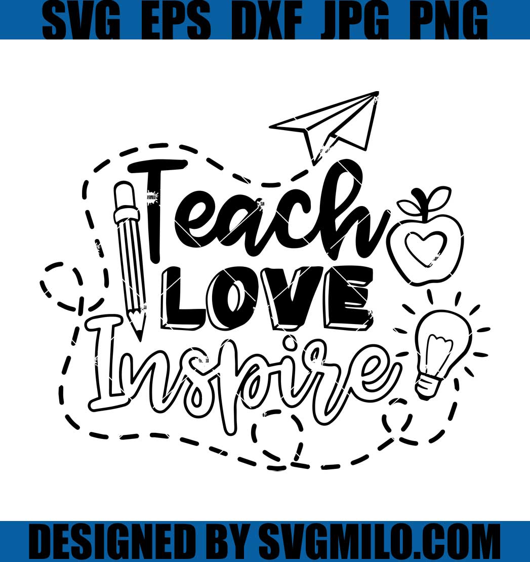 Teach-Love-Inspire-Svg_-Back-To-School-Svg_-Teacher-Svg_-Teaching-Svg