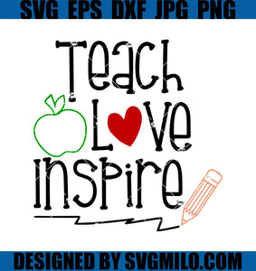 Teach-Love-Inspire-Svg_-Teacher-Svg