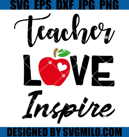 Teacher-Love-Inspire-SVG_-Teacher-SVG_-Teacher-Life-SVG