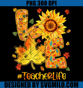 Teacher Life PNG, Love Fall Trick Or Teach Hallothanksmas PNG