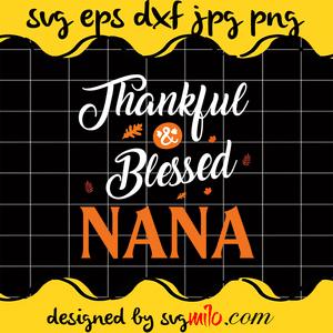 Thankful-Blessed-Nana-SVG-Thanksgiving-SVG