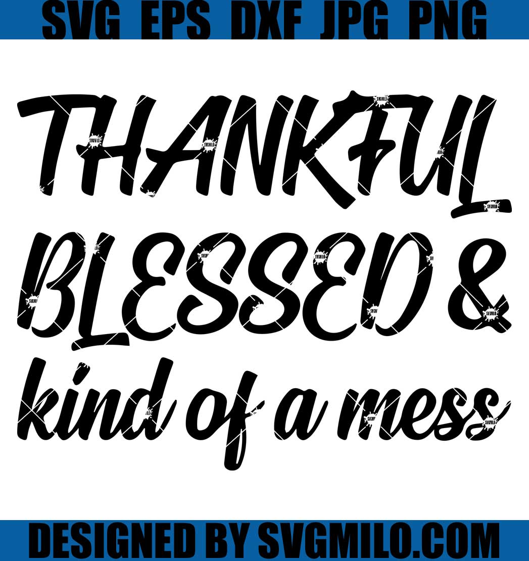 Thankful-Blessed-Svg_-Thanksgiving-Svg_Thankful-Svg