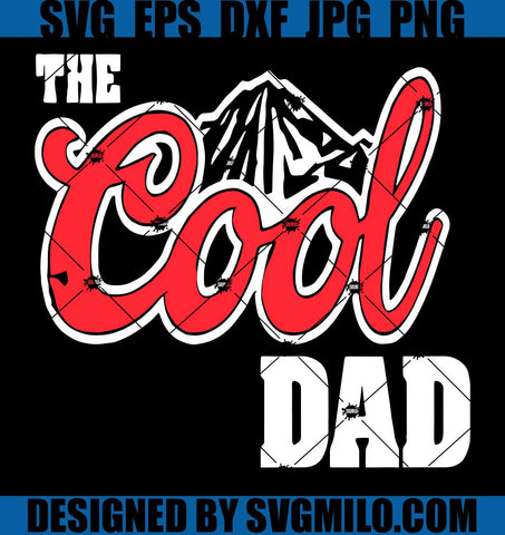 The-Cool-Dad-SVG_-Dad-The-Legend-SVG_-Best-Dad-Ever-SVG