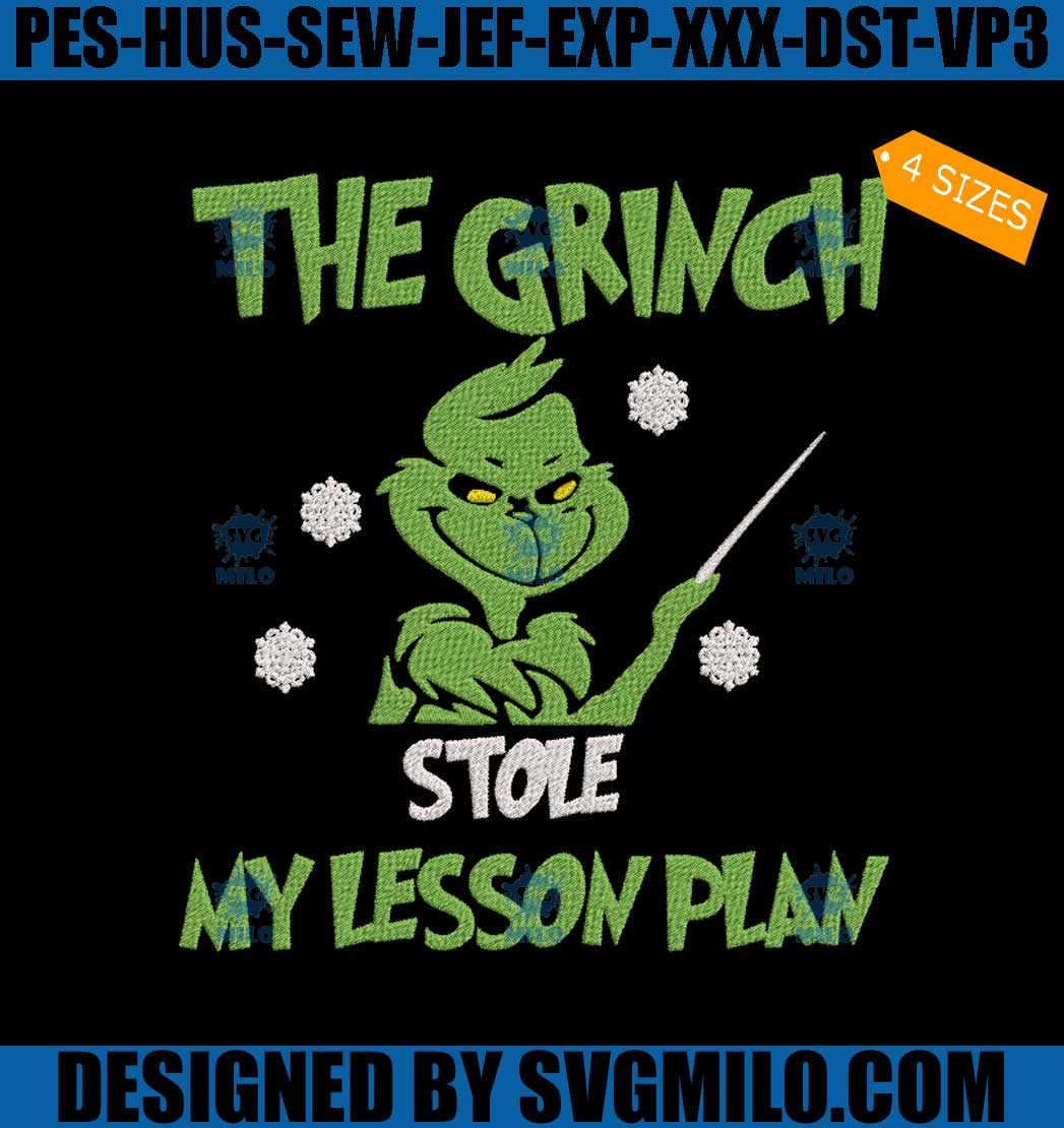 The-Grinch-Stole-My-Lesson-Plan-Embroidery-Design_-Funny-Grinch-Embroidery-Design