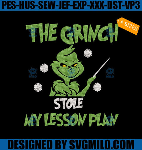 The-Grinch-Stole-My-Lesson-Plan-Embroidery-Design_-Funny-Grinch-Embroidery-Design