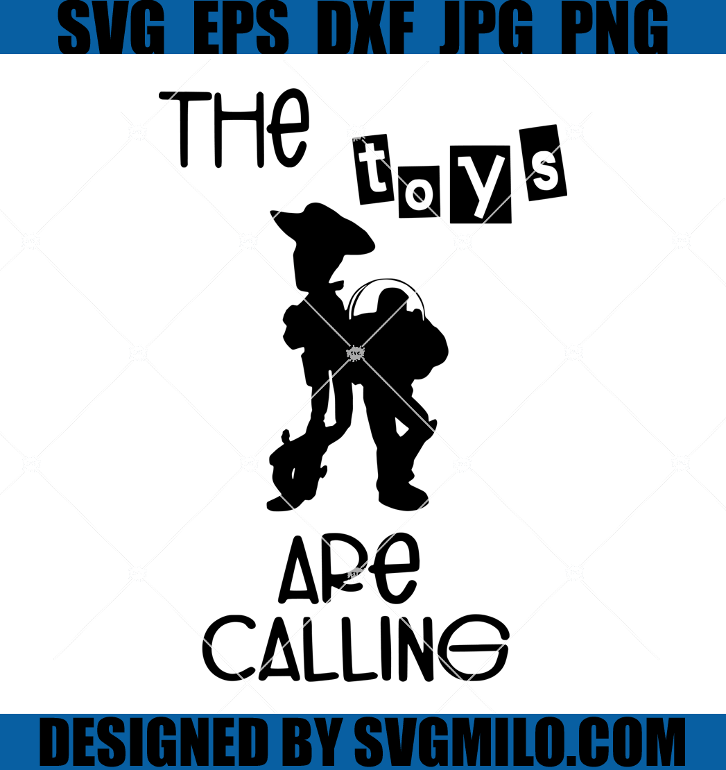 The-Toys-Are-Calling-SVG