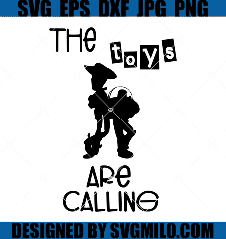 The-Toys-Are-Calling-SVG