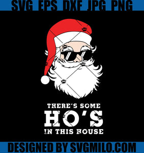 There_s-Some-Hos-In-This-House-SVG_-Santa-Christmas-SVG