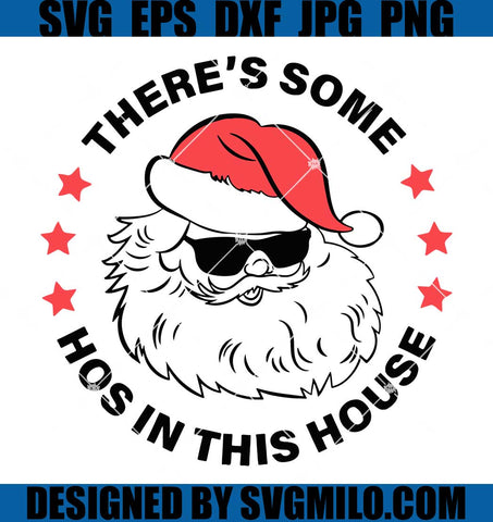 There_s-Some-Hos-In-This-House-Svg