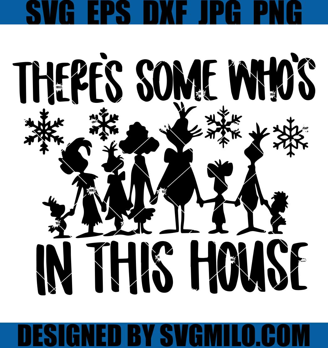 There_s-Some-Who_s-In-This-House-SVG_-Snow-Xmas-SVG
