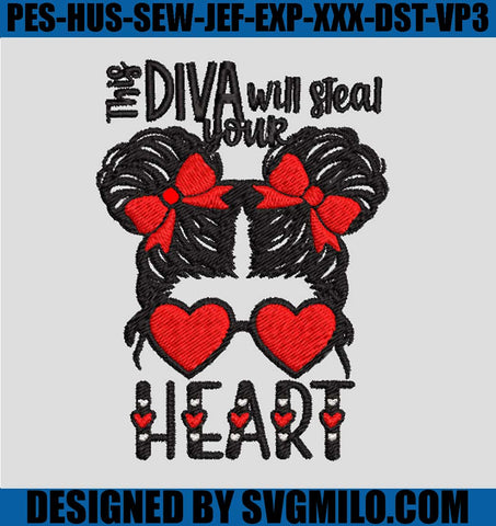 This-Diva-Will-Steal-Your-Heart-Embroidery-Design_-Valentine-Embroidery-Design