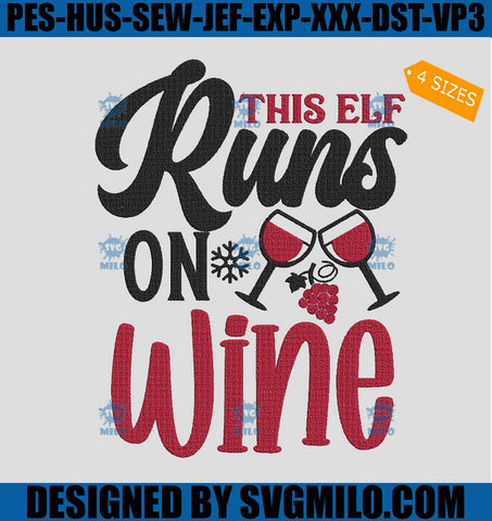 This-Elf-Runs-On-Wine-Embroidery-Design_-Elf-Wine-Xmas-Embroidery-Design