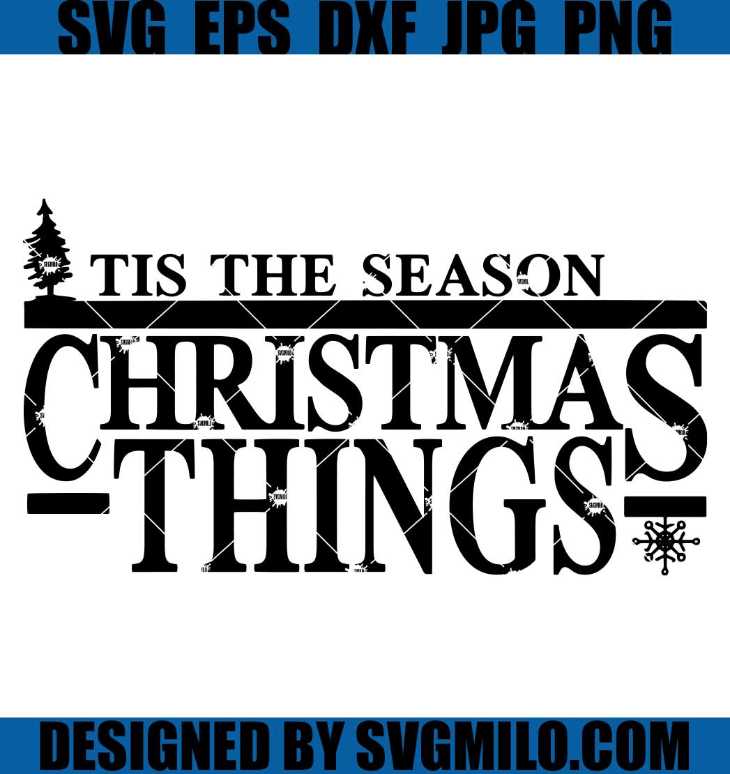 Tis-The-Season-SVG_-Christmas-Things-SVG_-Xmas-Things-SVG