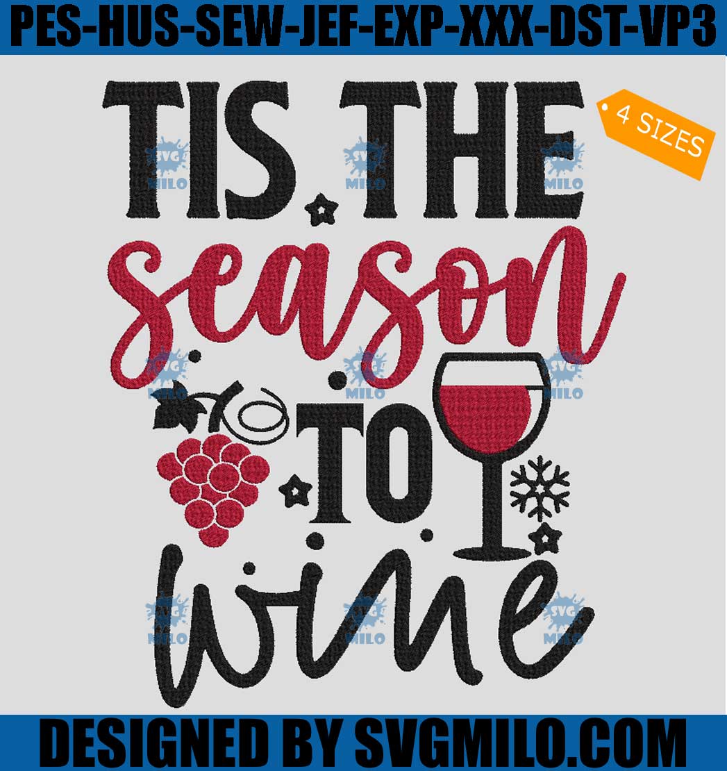 Tis-The-Season-To-Wine-Embroidery-Design_-Wine-Christmas-Embroidery-Design