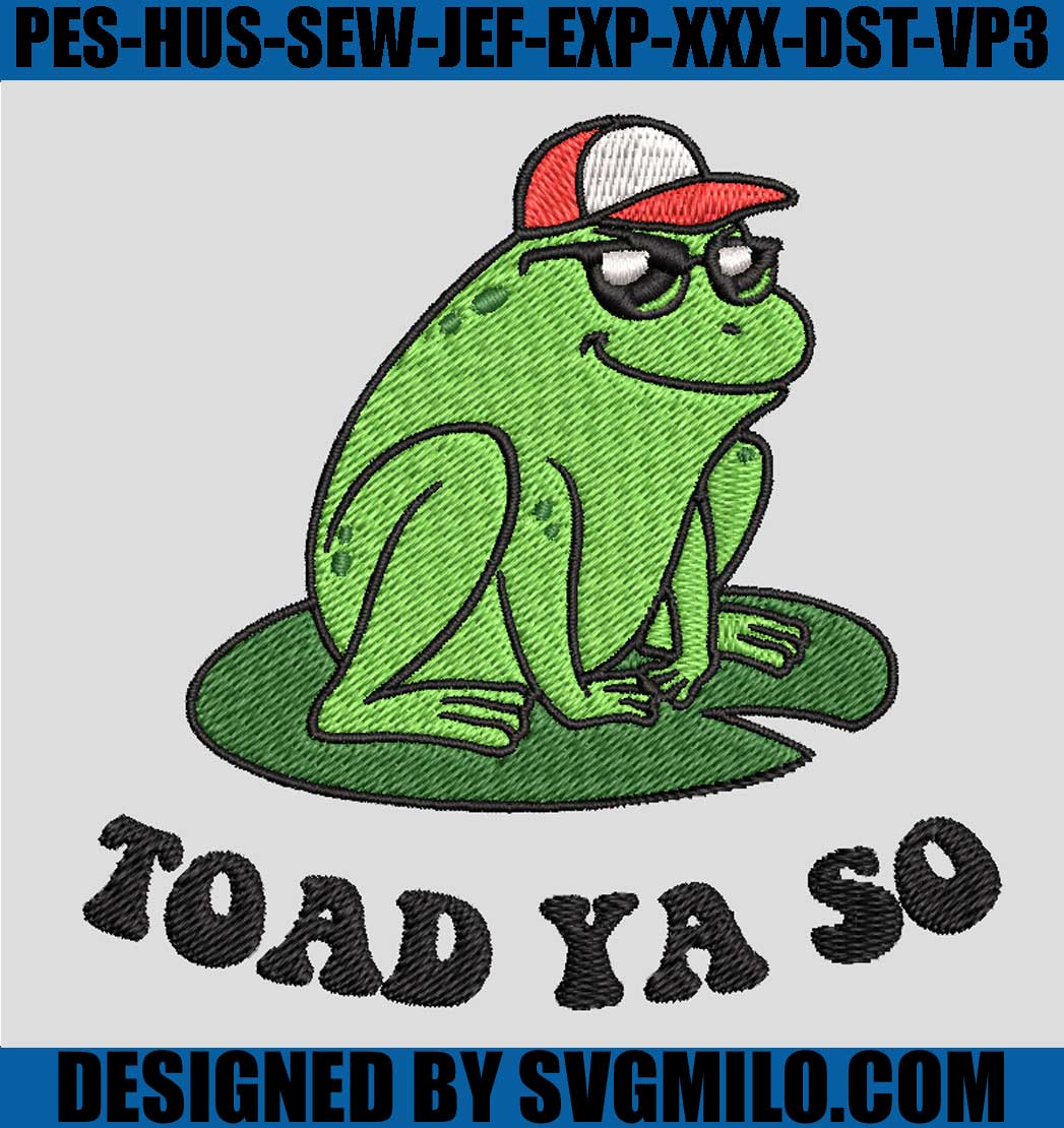 Toad-Ya-So-Embroidery-Designs
