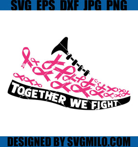 Together-We-Fight-Running-Shoes-SVG_-Breast-Cancer-SVG_-Cancer-Awareness-SVG