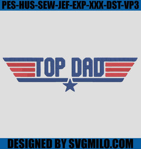 Top-Dad-Embroidery-Design_-Top-Gun-Embroidery-File
