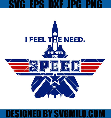 Top-Gun-Svg_-I-Feel-The-Need_-The-Need-for-Speed-Svg