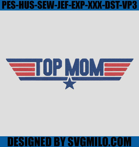 Top-Mom-Embroidery-Design_-Top-Gun-Embroidery-File