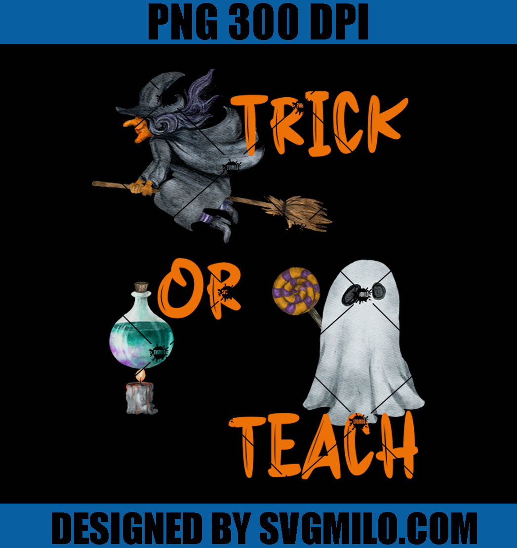 Trick or Teach PNG, Witch Halloween PNG, Boo Halloween PNG