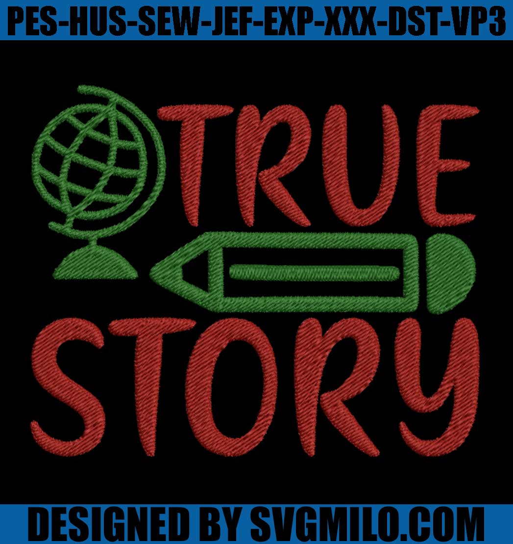 True-Story-Embroidery-Design