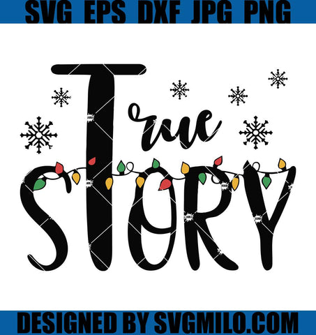 True-Story-Svg_-Christmas-Light-Svg_-Cheers-And-Merry-Christmas-Svg