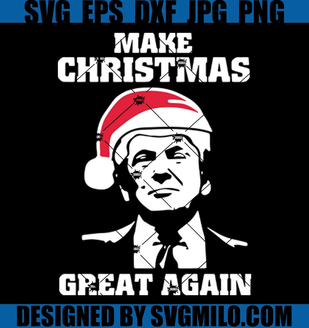 Trump-Make-Christmas-Great-Again-svg_-Trump-Santa-Svg_-Xmas-Svg