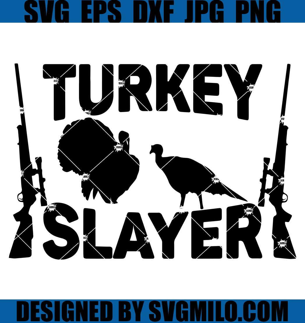 Turkey-Slayer-Svg_-Thanksgiving-Svg_-Hunting-Svg_1200x1200.jpg?v=1640451780