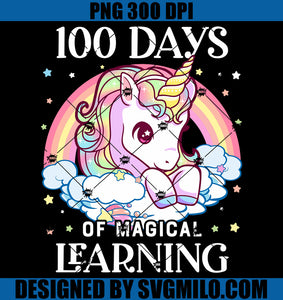 Unicorn Teacher 100th Day Of School PNG, 100 Days of Magical Learning School PNG