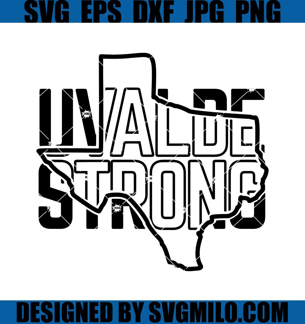 Uvalde-Strong-SVG_-Uvalde-Texas-SVG