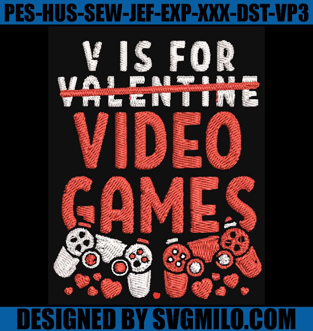 V-is-for-Video-Games-Embroidery-Design_-Adult-Valentine-Embroidery-Design