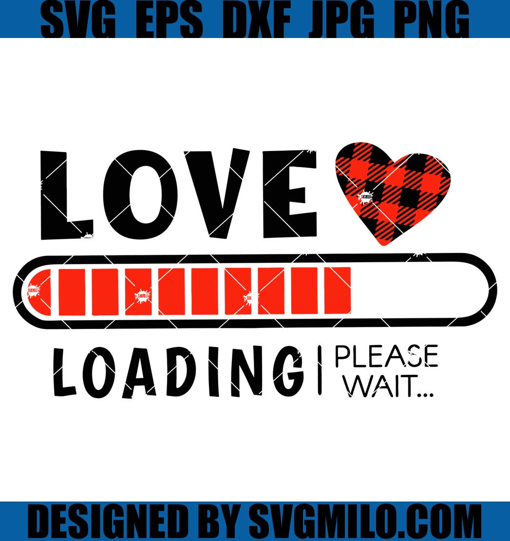 Valentine_s-Day-Svg_-Love-Loading-I-Please-Wait-Svg