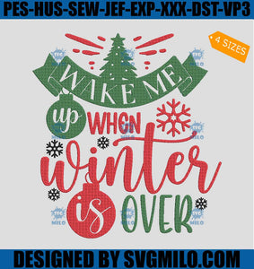 Wake-Me-Up-When-Winter-Is-Over-Embroidery-Design_-Christmas-Winter-Embroidery-Design